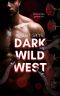 [Dark Wild West 01] • Deine Sünden gehören uns